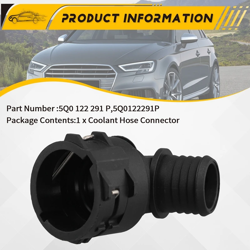 Coolant Hose Quick Coupler For  A3 S3 For Skoda Octavia 5Q0122291P 5Q0 122 291 P