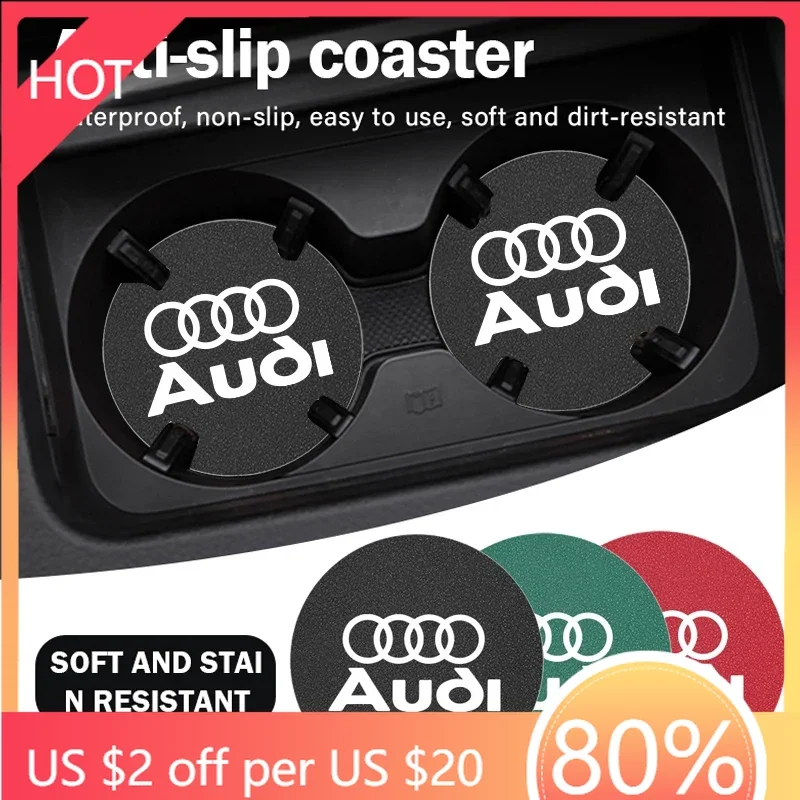 

2025 Лидер продаж, 2 шт., автомобильный коврик для чашки с водой, замшевая нескользящая подставка, аксессуары для Audi A3 A4 A6 A5 Q5 A1 Q7 Q3 TT SQ5 RSQ3 RSQ8 S3 S4 RS5 R