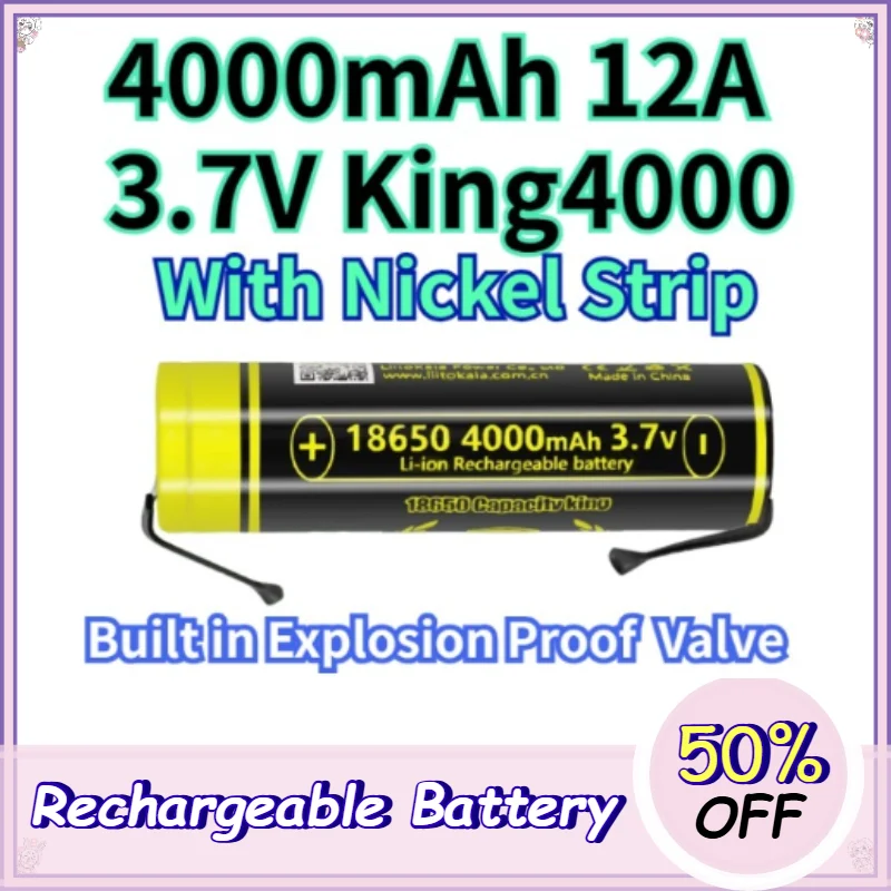 4000mAh 18650 Battery with Nickel Strip 12A King4000 Pre welded Nickel Strip High Capacity for DIY Pack Bluetooth Speaker