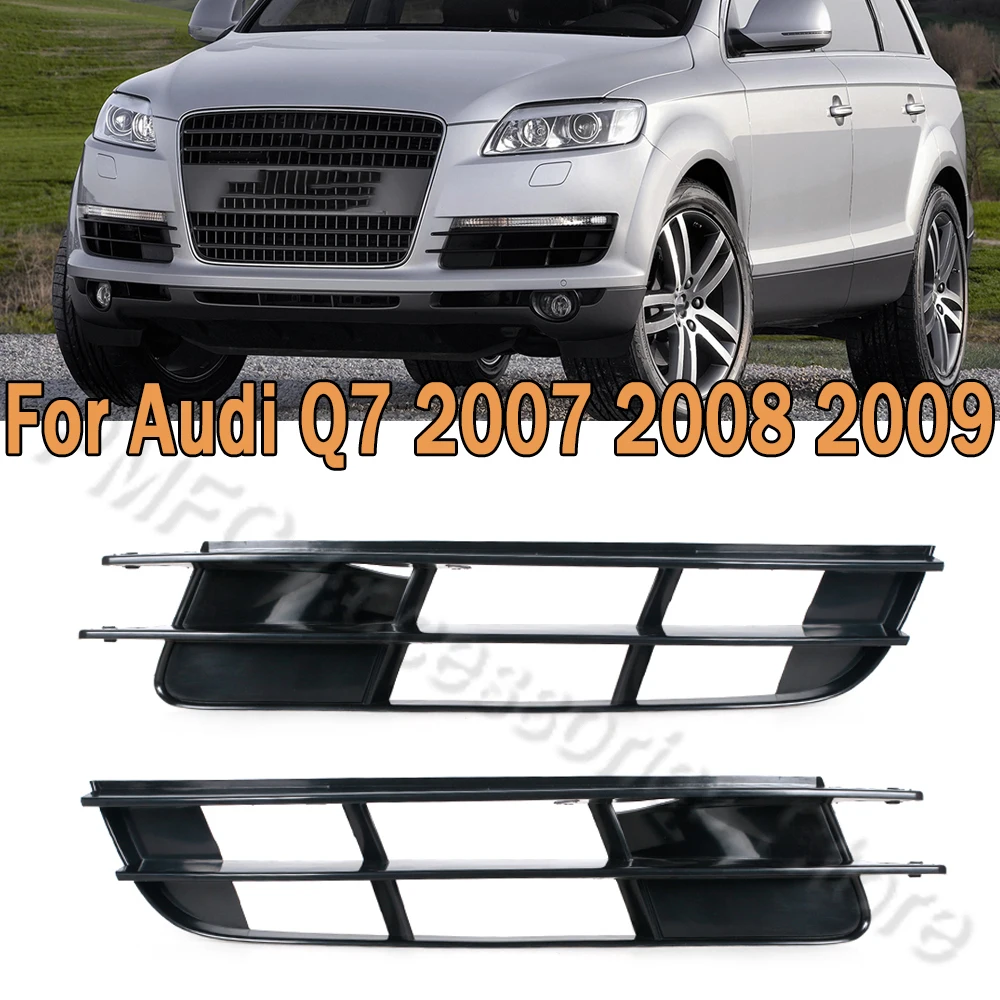 PMFC Fog Light Grille Car Front Lower Bumper Cover Grille Plastic Black For Audi Q7 2007 2008 2009 4L0807681 4L0807682