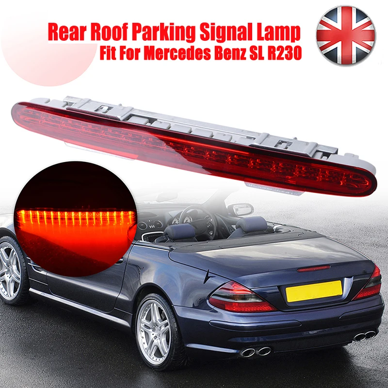 Rhyming Car Rear High Mount Third Tail Brake Light For Mercedes Benz SL R230 2001-2012 Rear Roof Parking Signal Lamp A2308200056