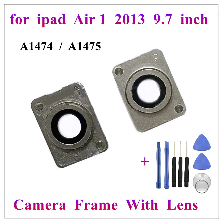 1Pcs Rear Back Camera Frame Cover Ring With Glass Lens Adhesive Sticker for Ipad 5 Air 1 9.7 Inch 2013 A1474 Replacement Parts