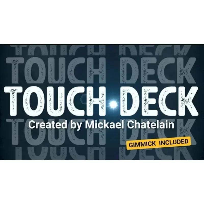 

Touch Deck By Mickael Chatelain Card Magic Close Up Magic Trick Magia Magie Magicians Prop Accessory Illusion Gimmick