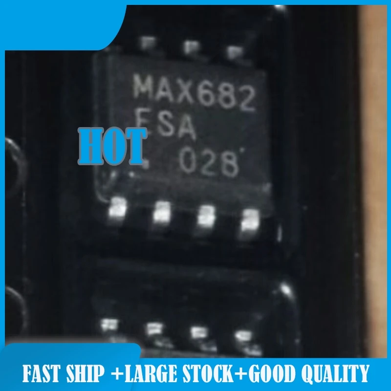 

10 шт./лот MAX682 MAX682ESA SOP8 100% новый
