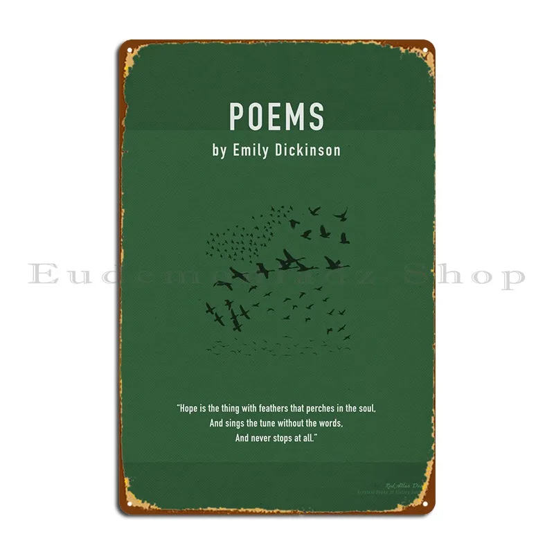 Poems By Emily Dickinson Metal Sign Wall Decor Cinema Cinema Designer Garage Tin Sign Poster