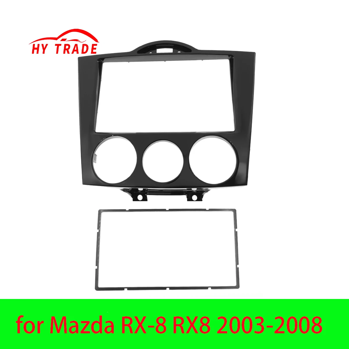 

HY 2Din автомобильная стереосистема, лицевая панель для Mazda RX-8 RX8 2003-2008, приборная панель, видеоDVD-плеер, панель, монтажная рамка, отделка
