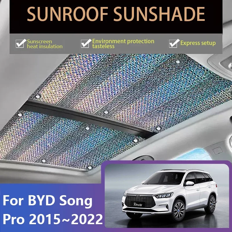 Sunroof Sunshades for BYD Song Pro S5 EV DM DM-i 2015~2022 Skylight Roof Windshield Curtain Heat Insulation Pad Auto Accessories