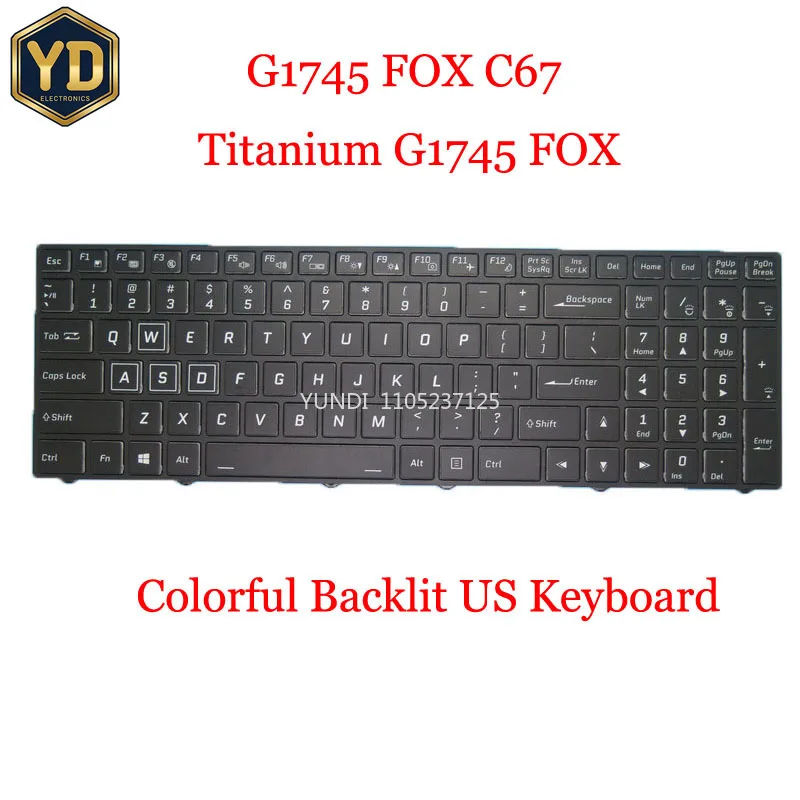 YD Laptop Colorful Backlit Keyboard For Avell G1745 FOX C67 Titanium G1745 FOX English US Black With Frame New