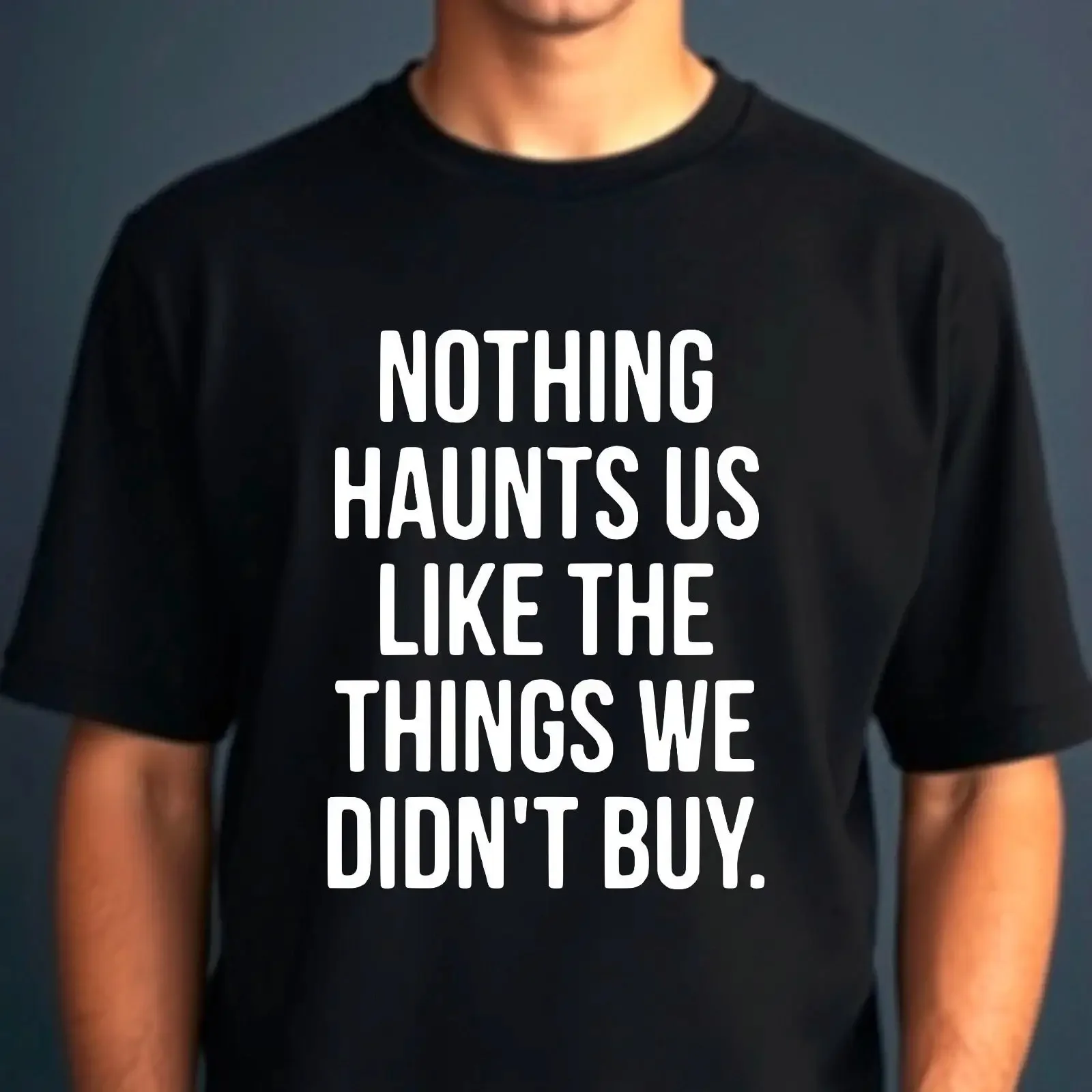 T Shirt Nothing Haunts Us funny Shopping UK sarcastic quote graphic unisex black Image 1 of 3 vintage Washed