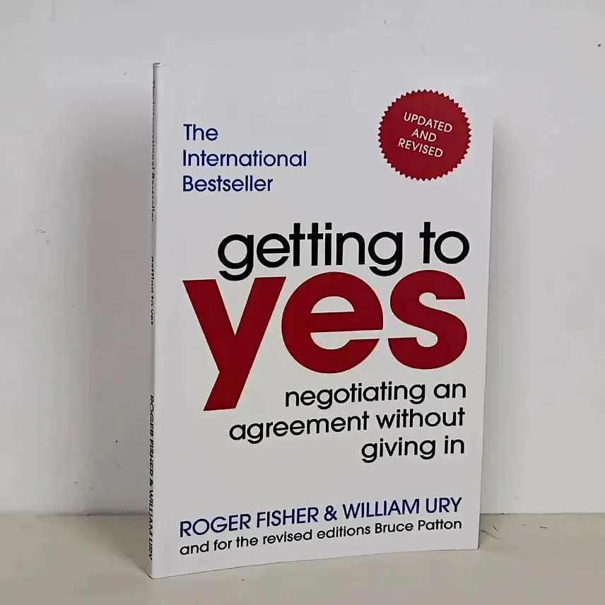 Getting To Yes Negotiating An Agreement Without Giving In Paperback Book In English
