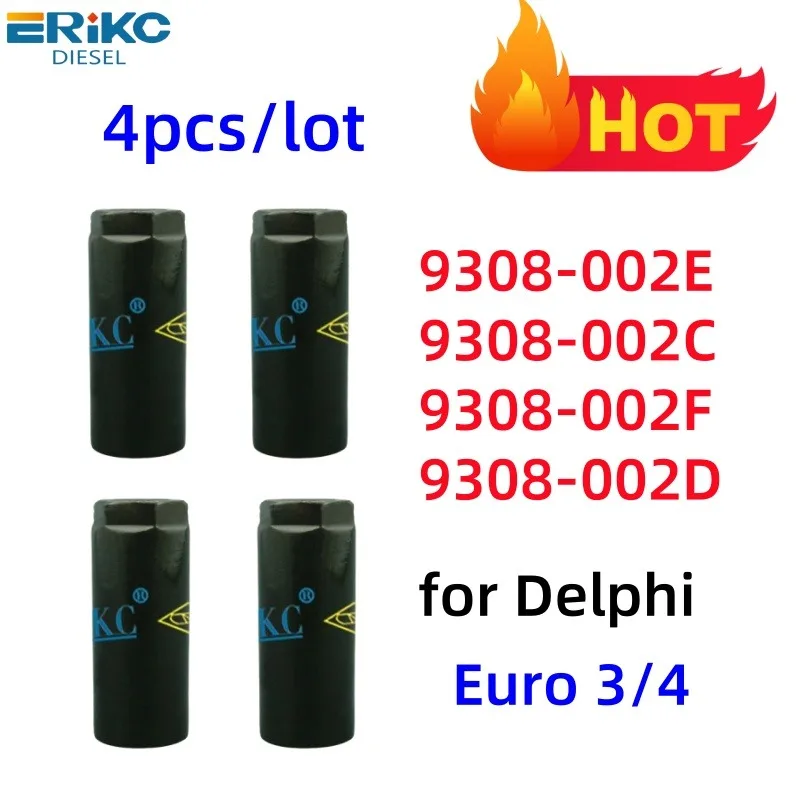 ERIKC Injector Nozzle Nut 9308-002E Cap 9308-002C 9308-002F 9308-002D Euro 3/4 For  injector EJBR04501D 4 pieces/lot