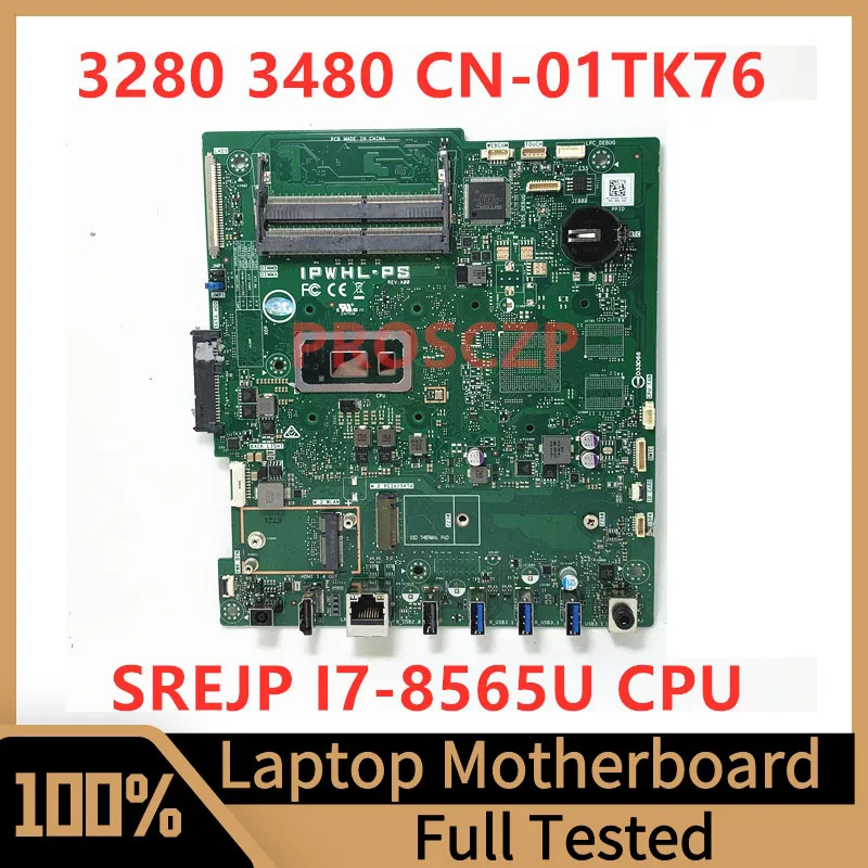 

CN-01TK76 01TK76 01TK76 Mainboard For Dell 3280 3480 Laptop Motherboard With SREJP I7-8565U CPU 100% Fully Tested Working Well