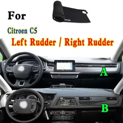 For Citroen C5 Tourer RD TD RW X7 Dashmat Dashboard Cover Instrument Panel Insulation Sunscreen Protective Pad