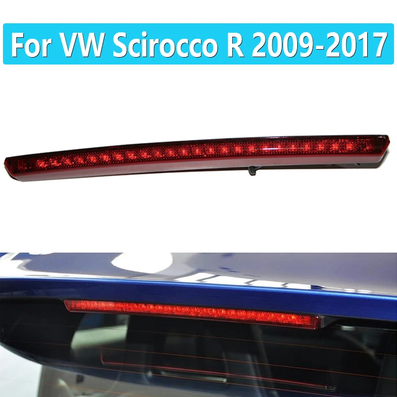 1K8 945 087 D For VW Scirocco R 2009-2017 High-position Brake Lights Rear Lights rear-end Collision Prevention Lights