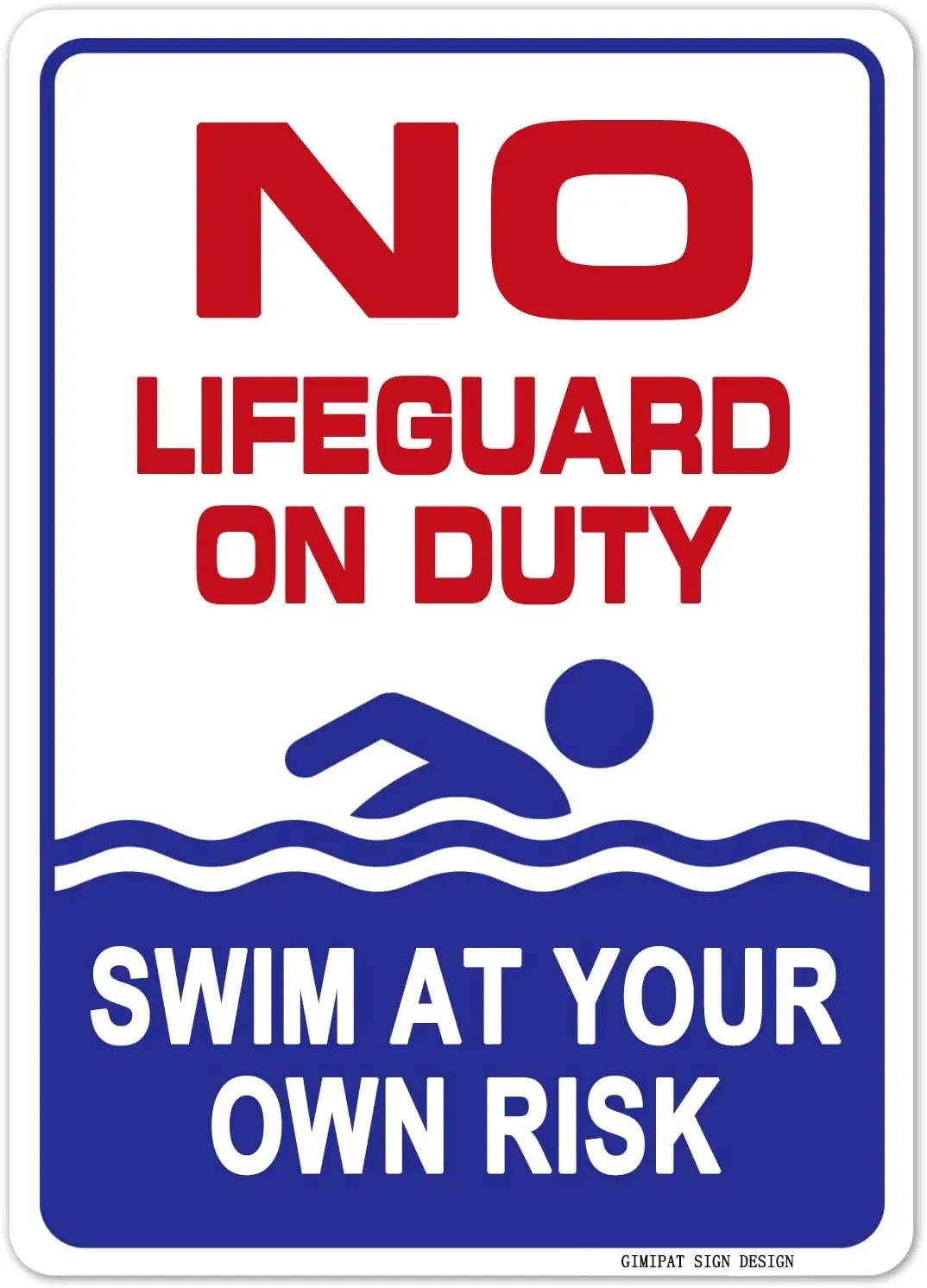 GIMIPAT Aluminum no lifeguard on duty swim at you own risk Pool Sign, 12inx8in Fade Resistance, Indoor/Outdoor Use Metal Si sign