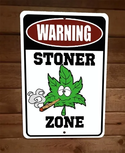Warning Stoner Zone 420 Mary Jane  Metal Wall Sign