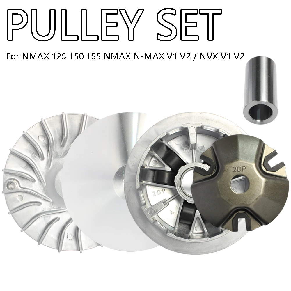

High Performance Pulley Set for Yama Ha NMAX 125 155 NVX 150 155 V1 V2, Aluminum Alloy, Increase Motorcycle Power&Acceleration