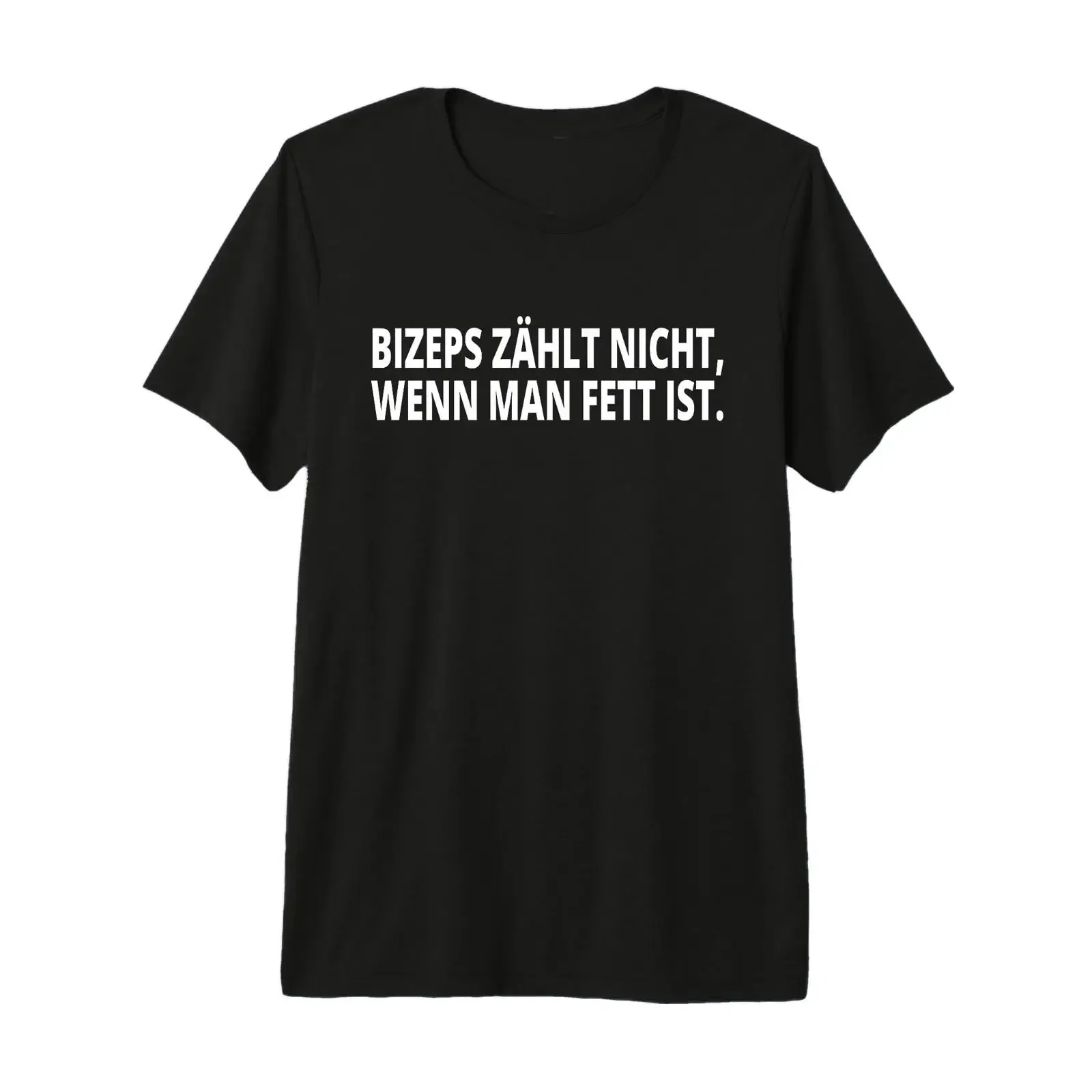 BIZEPS ZÄHLT Nicht WENN MAN FETT IST Premium T Shirt vintage Washed Versatile Unisex Breathable fashion Comfortable