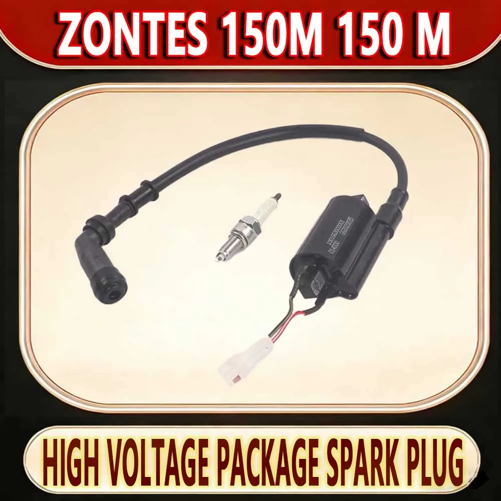 For ZONTES 150M 150 M high-voltage package spark plug burner Motorcycle EFI ignition coil spark plug accessories