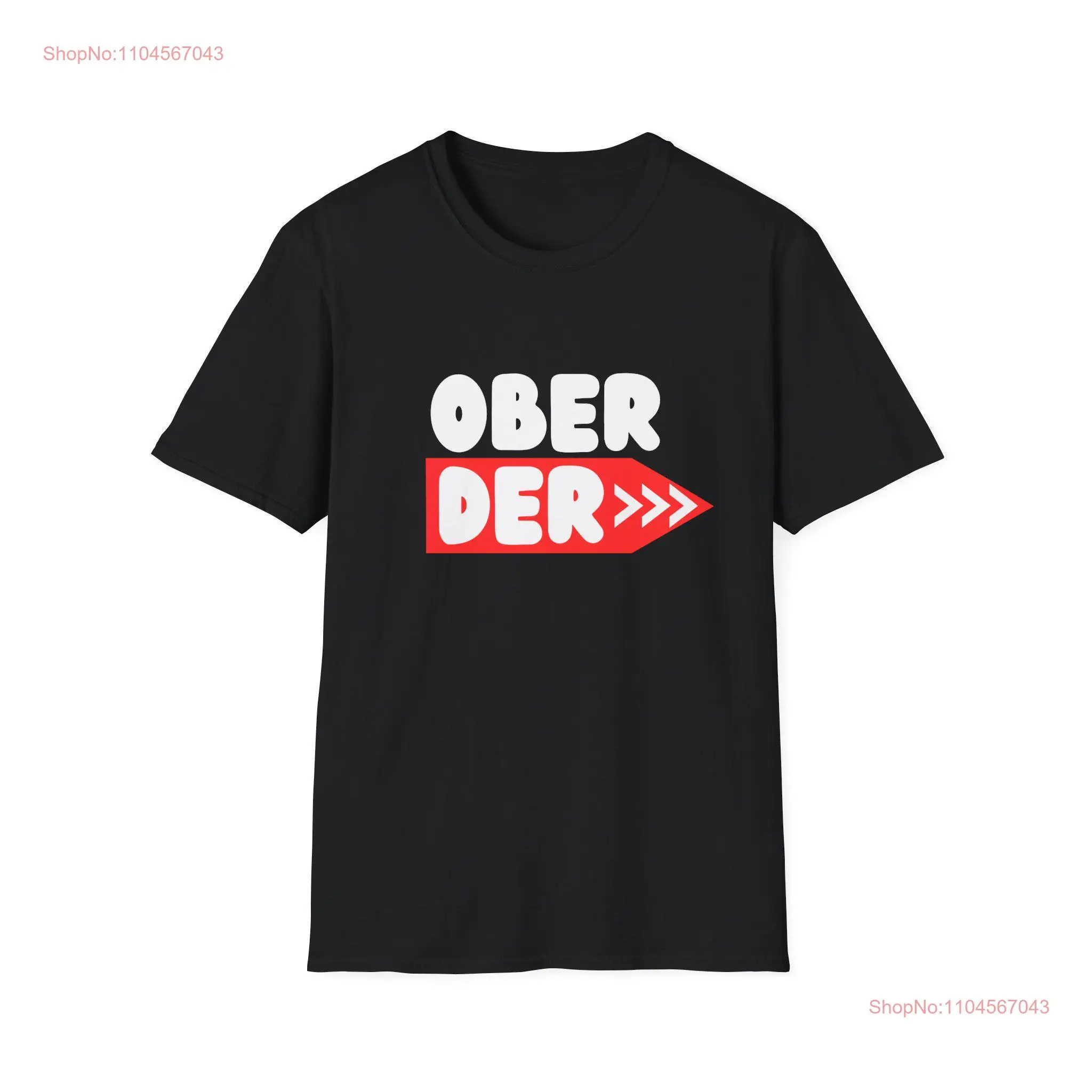 Ober Der Philippines Softstyle T Shirt Funny Filipino Saying For Pinoy Holidays long or short sleeves