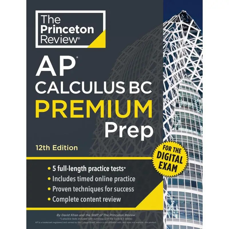 

Princeton Review AP Calculus BC Premium Prep 12th Edition 5 Practice Tests Digital Practice Online Content Review College Test