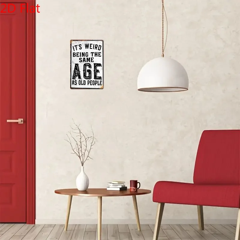 ديكور الغرفة قطعة واحدة من لافتة اللوحة العتيقة المستطيلة الملهمة المضحكة، إنها غريبة أن تكون هذا العمر كبار السن، هدية مثالية #6