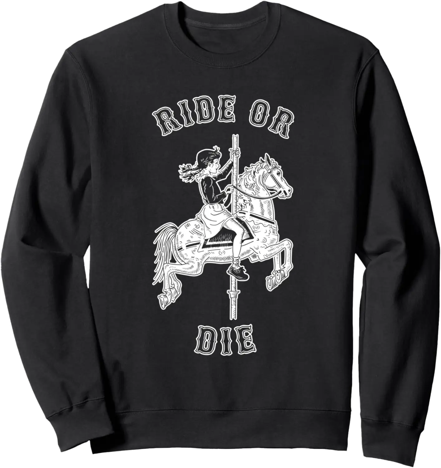 Ride Or Die - Lustiges Vintage-Karussell-Pferdes-Sweatshirt