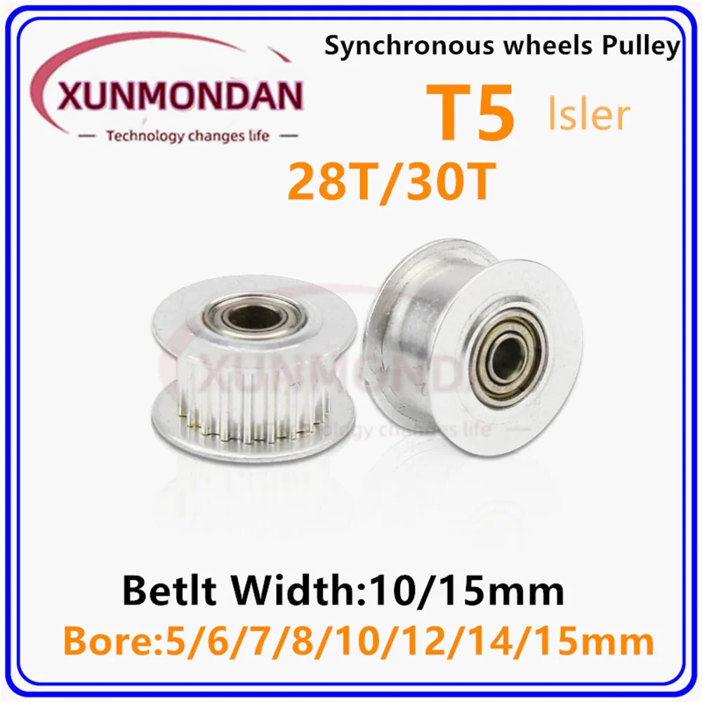 T5 28T/30 Teeth tensioner adjustment guide wheel with bearing synchronous wheel idler Belt width 10/15mm Bore 5-15mm