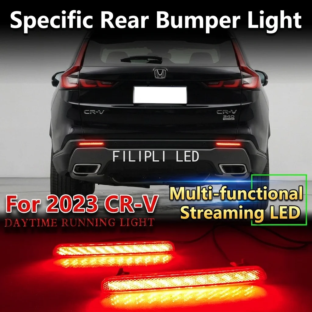 Car Bumper Brake Light Reflector turn Signal Indicators Car LED Rear Fog Lamp For Honda CR-V CRV 2023 2024 2025