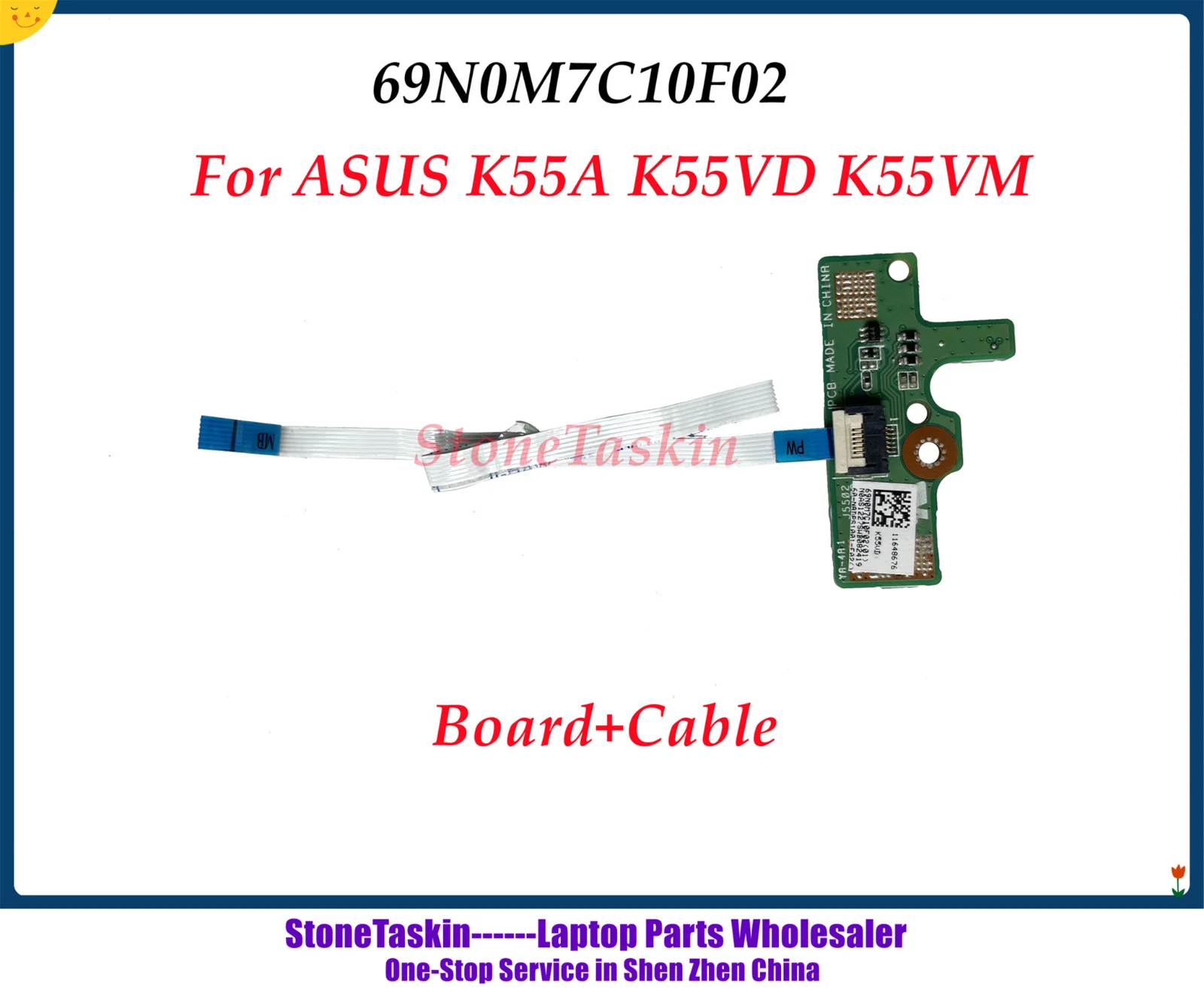 StoneTaskin 69N0M7C10F02 Power Switch ON OFF Button Board with cable for ASUS K55VM K55VD K55VJ A55V PWR Board 100% Tested