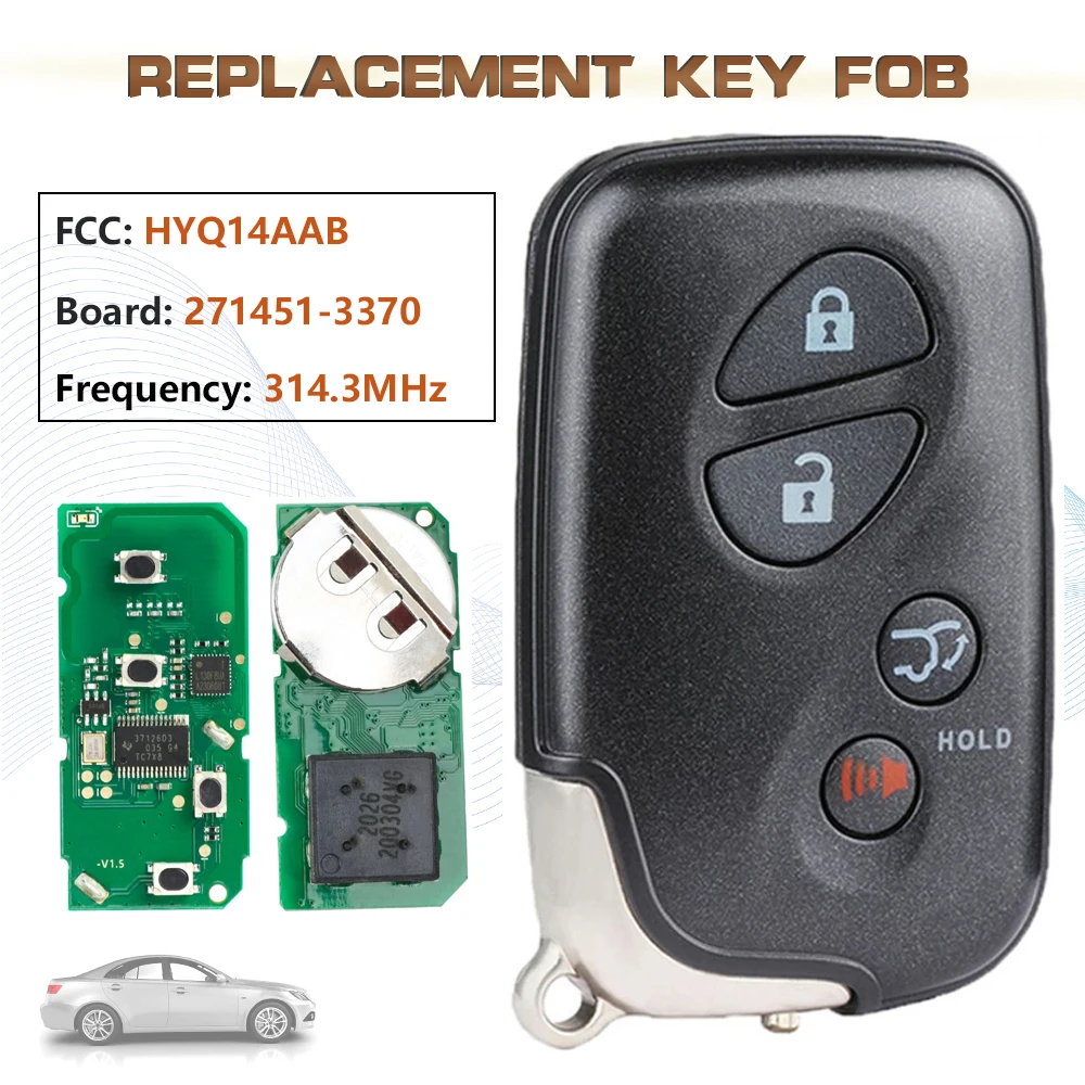 

KEYECU 314.3MHz Board:271451-3370 FCC:HYQ14AAB 4 Button Smart Keyless Remote Key Fob for 2008-2015 Lexus RX350 LX570