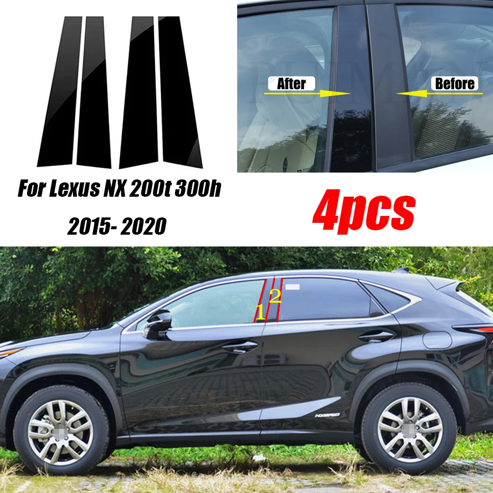 

4PCS Center BC column stickers For Lexus NX 200t 300h 2015 - 2020 Mirror effect Window Pillar Posts Cover Trim