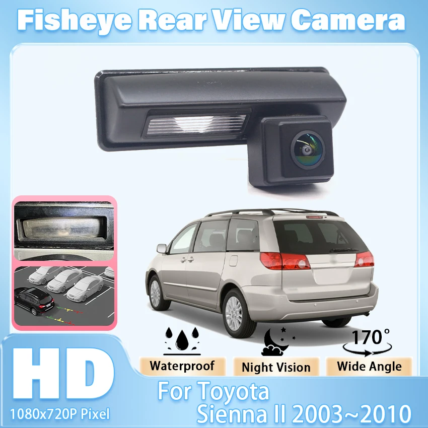 

Камера заднего вида CCD HD AHD «рыбий глаз» для Toyota Sienna II 2003 2004 2005 2006 2007 2008 2009 2010 Автомобильный монитор парковки заднего вида