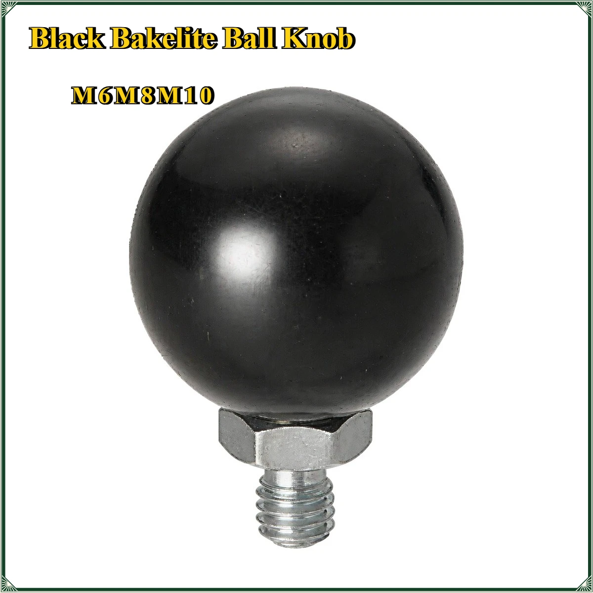 Black Bakelite Ball Knob M6 M8 M10x20/25/30mm External Threaded Ball Handle Knob for Lathe Milling Machine Accessories