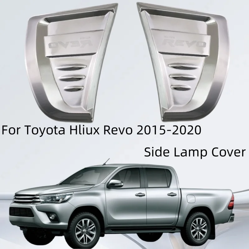 

Car Stickers Cars Accessories Side Lamp Cover For Toyota Hliux Revo 2015 2016 2017 2018 2019 2020 Chrome-plated body decoration