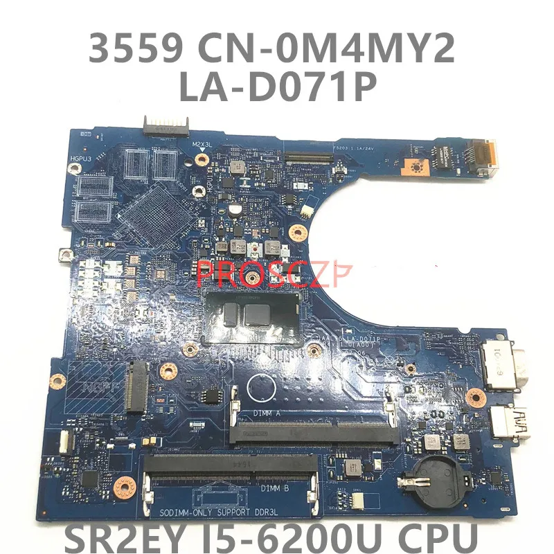 

CN-0M4MY2 0M4MY2 M4MY2 W/ I5-6200U CPU 2.3Ghz Mainboard For Dell 3459 3559 5459 5559 AAL15 LA-D071P Laptop Motherboard Working