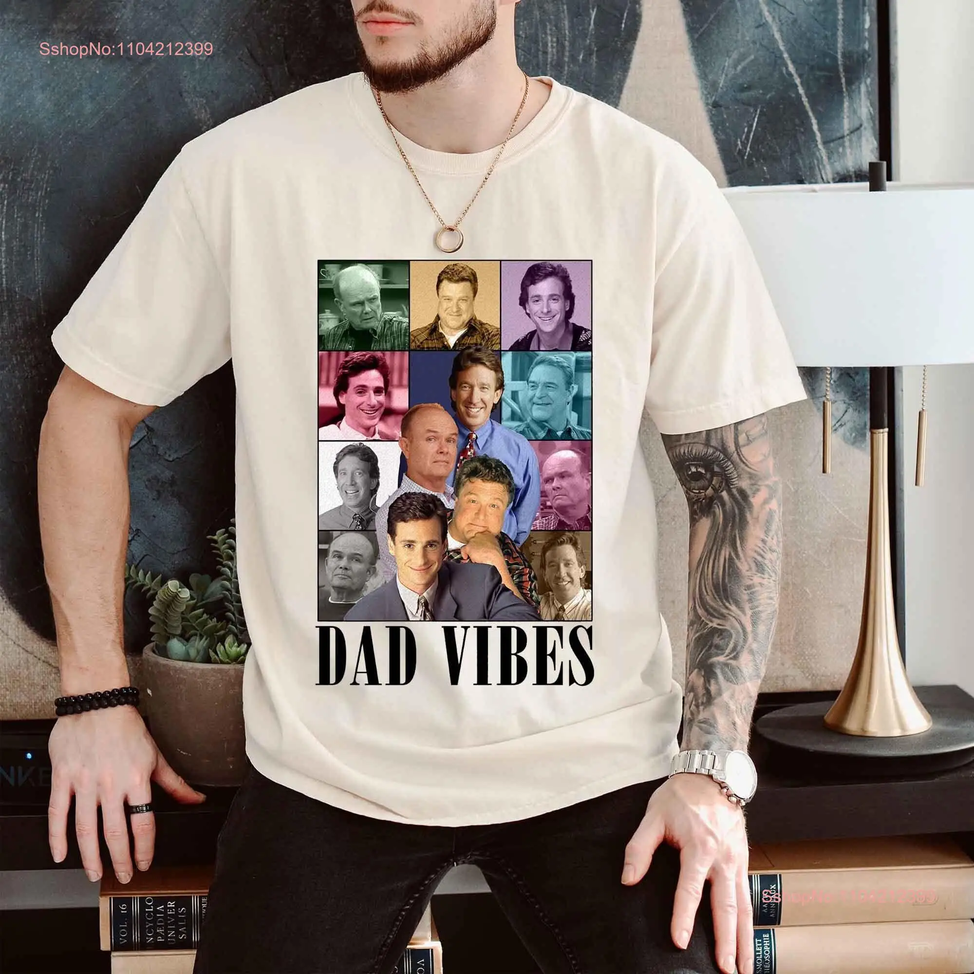 Dad Vibes T Shirt Funny Life Best Ever s Father's Day Fathers For Daddy Father long or short sleeves