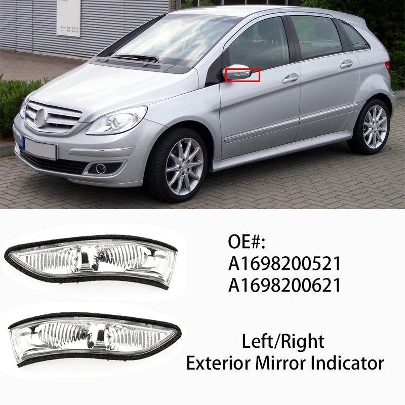 A1698200521 A1698200621 High Quality Left/Right Exterior Mirror Indicator For Mercedes Benz A B Class W169 W245