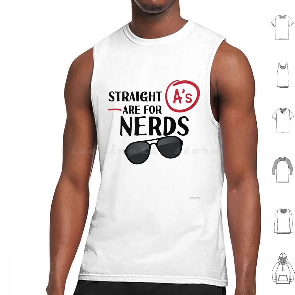 Stay Cool In School Straight A'S Are For Nerds Tank Tops Vest Sleeveless Stay Cool In School Funny Smart Kid Student Nerd Back