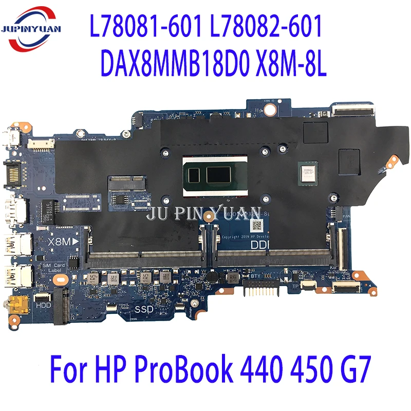 

Материал L78081-601 L78082-601 для HP Probook 440 450 G7 Материнская плата ноутбука DAX8MMB18D0 X8M-8L Полный протестирован