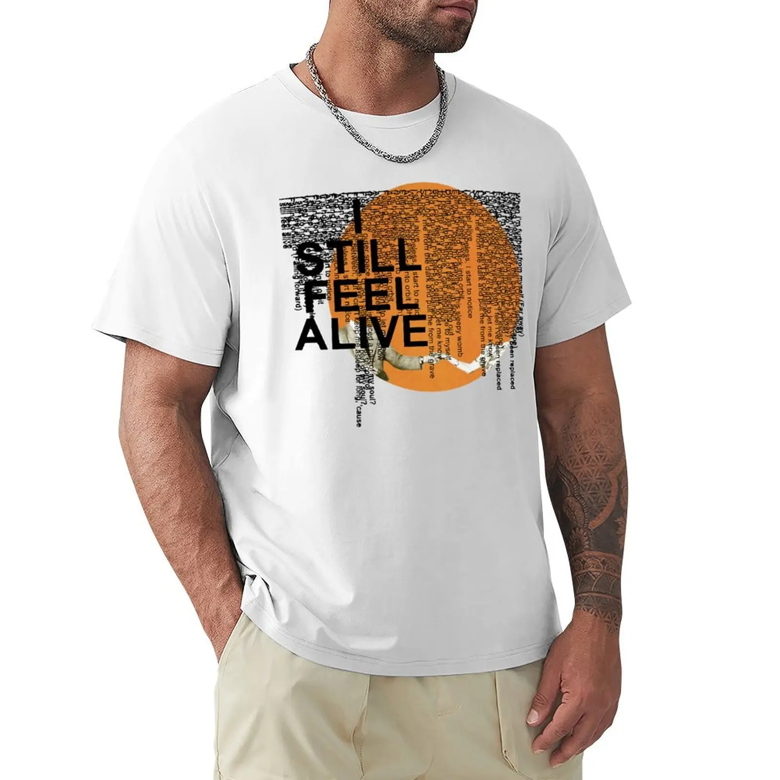 Half?alive still feel (horizontal paragraph art) T-Shirt vintage clothes plain mens clothing