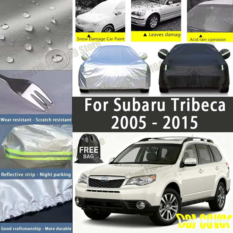 

For Subaru Tribeca 2005-2015 car cover Winter Summer Snowproof Dustproof Shield, Waterproof Sunproof Auto Protection Accessory