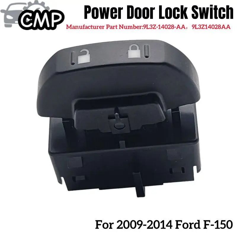 

1pc 9L3Z-14028-AA Front Side Power Door Lock Switch Fits For 2009-2014 Ford F-150 Car Door Lock Switch Replacement Part