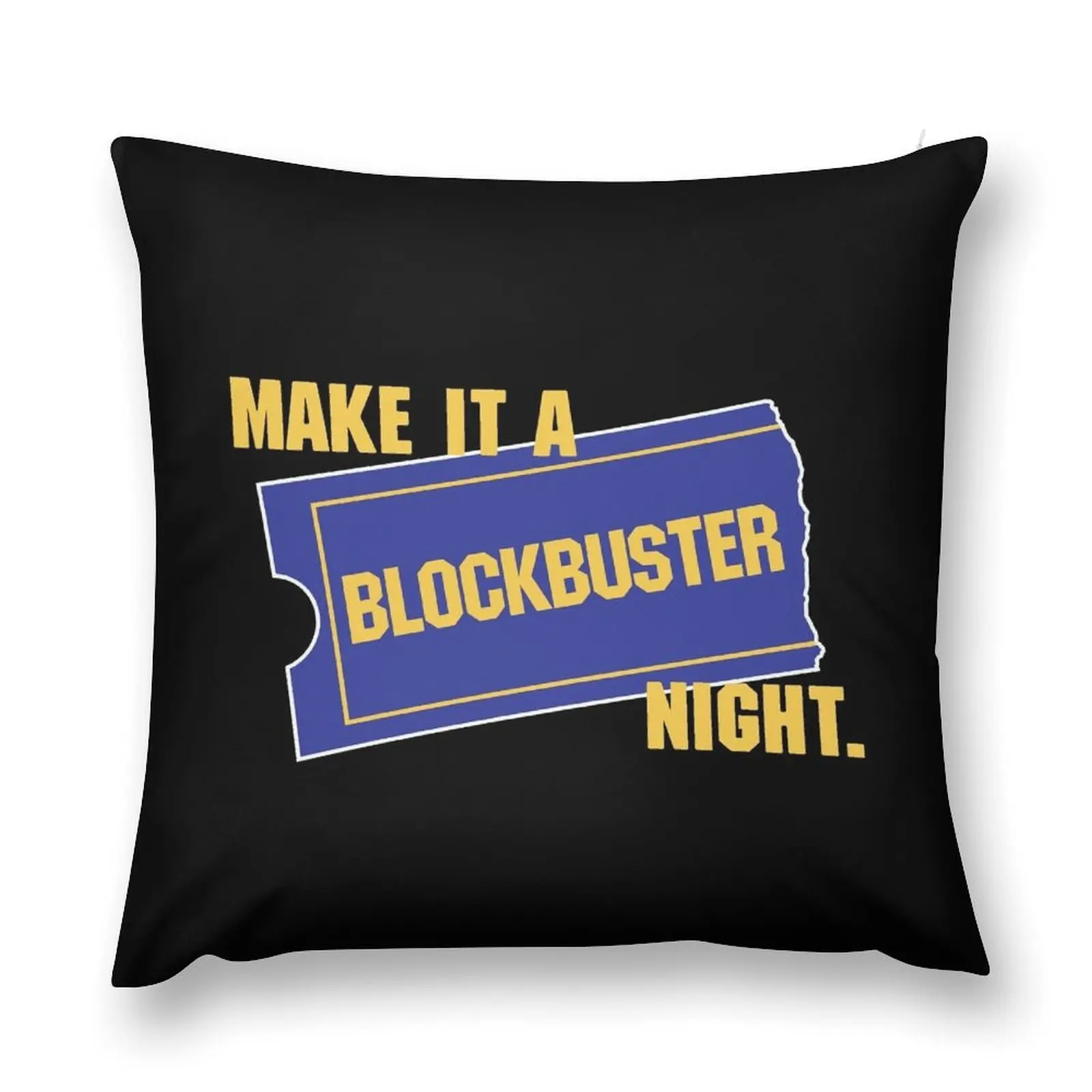 Make It a Blockbuster Night Throw Pillow Pillowcase Cushion Christmas Pillow Covers Custom Cushion pillow