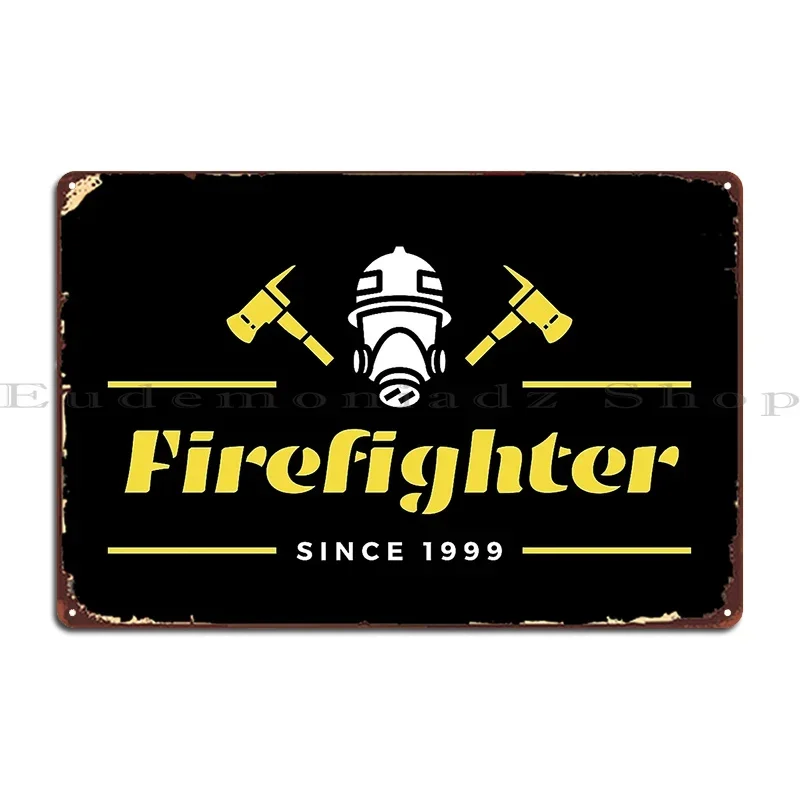 Fire Fighter Metal Plaque Poster Cinema Design Club Bar Garage Plaques Tin Sign Poster