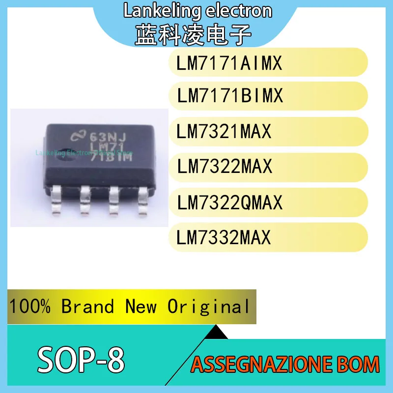 

(5PCS)LM7171AIMX LM7171BIMX LM7321MAX LM7322MAX LM7322QMAX LM7332MAX IC 100% Brand New Original chip SOP-8