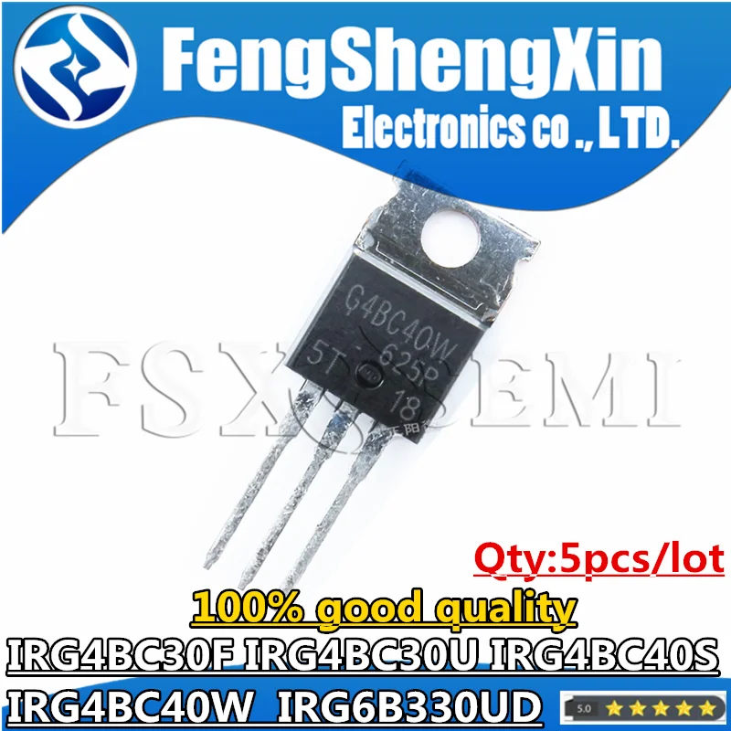 5pcs IRG4BC40W G4BC40W TO-220 IRG4BC40 IRG4BC30F IRG4BC30U IRG4BC40S G4BC30F G4BC30U G4BC40S IRG6B330UD G6B330UD  TO220