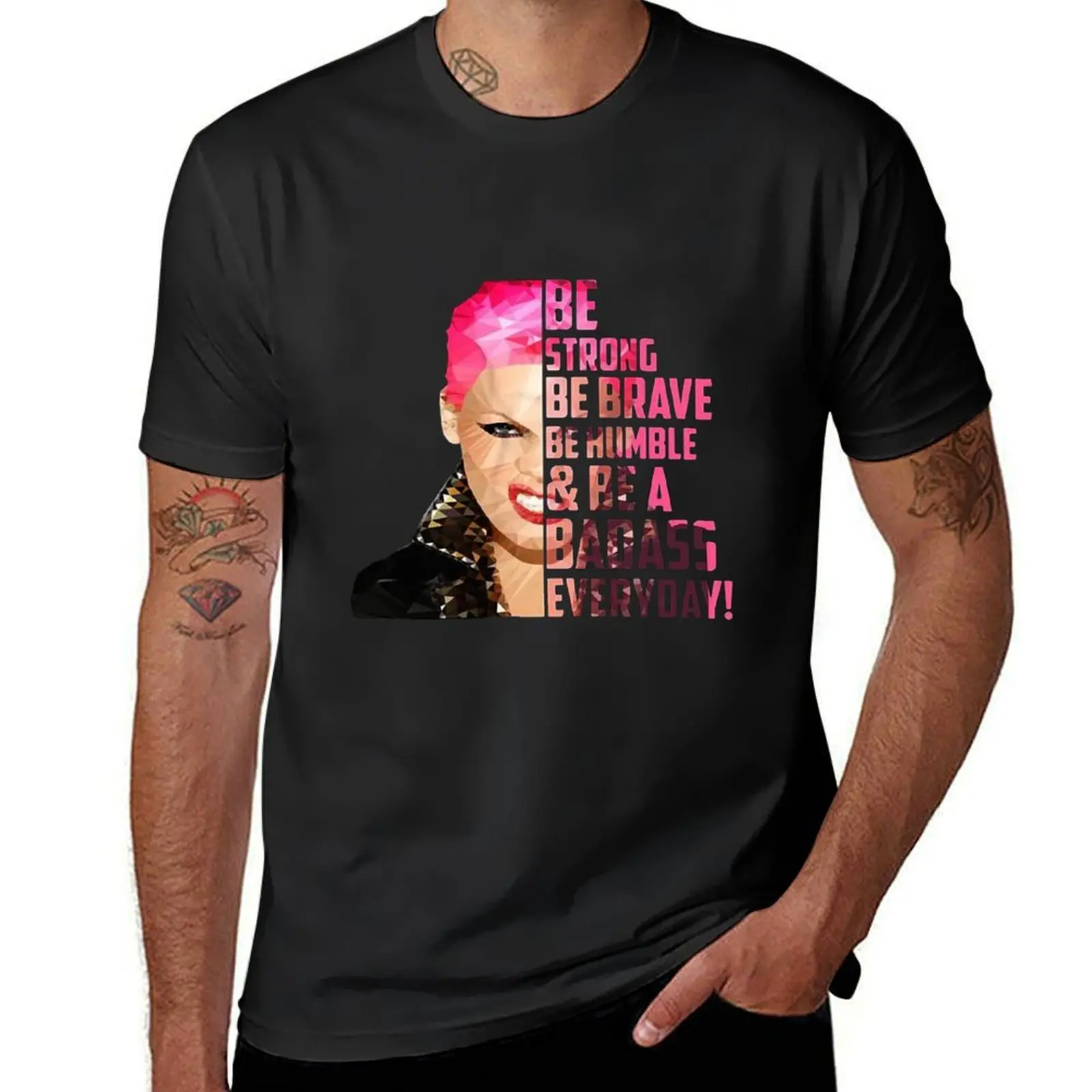 Everyday Pink be strong be brave be humble & a badass everyday shirt - Copy T-Shirt Blouse plain white t shirts men