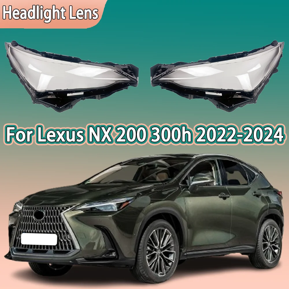 

Front Headlight cover For Lexus NX NX200 NX300h 2022 2023 2024 Headlight Shell Transparent Lampshade Cover Headlamp Plexiglass