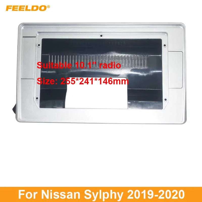 

FEELDO Car 2DIN 10.1 Inch Big Screen Fascia Frame For Nissan Sylphy 2019 Stereo Audio Dash Fitting Panel Frame Kit